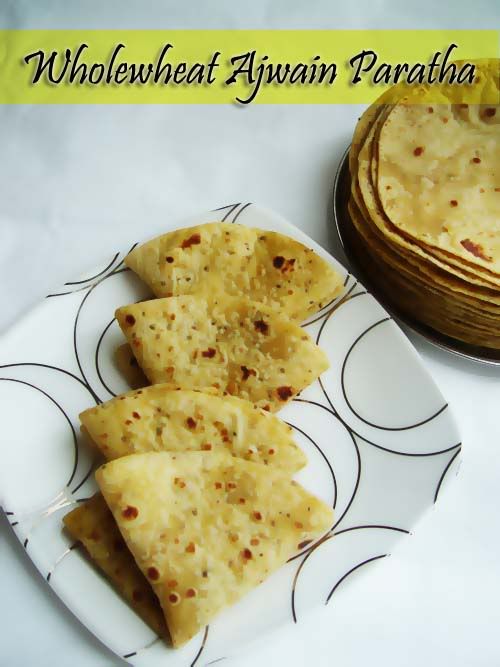 Wholewheat Ajwain Paratha