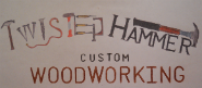 Twisted Hammer Custom Woodworking - Homestead Business Directory