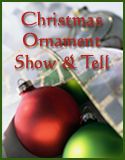Christmas Ornament Show & Tell
